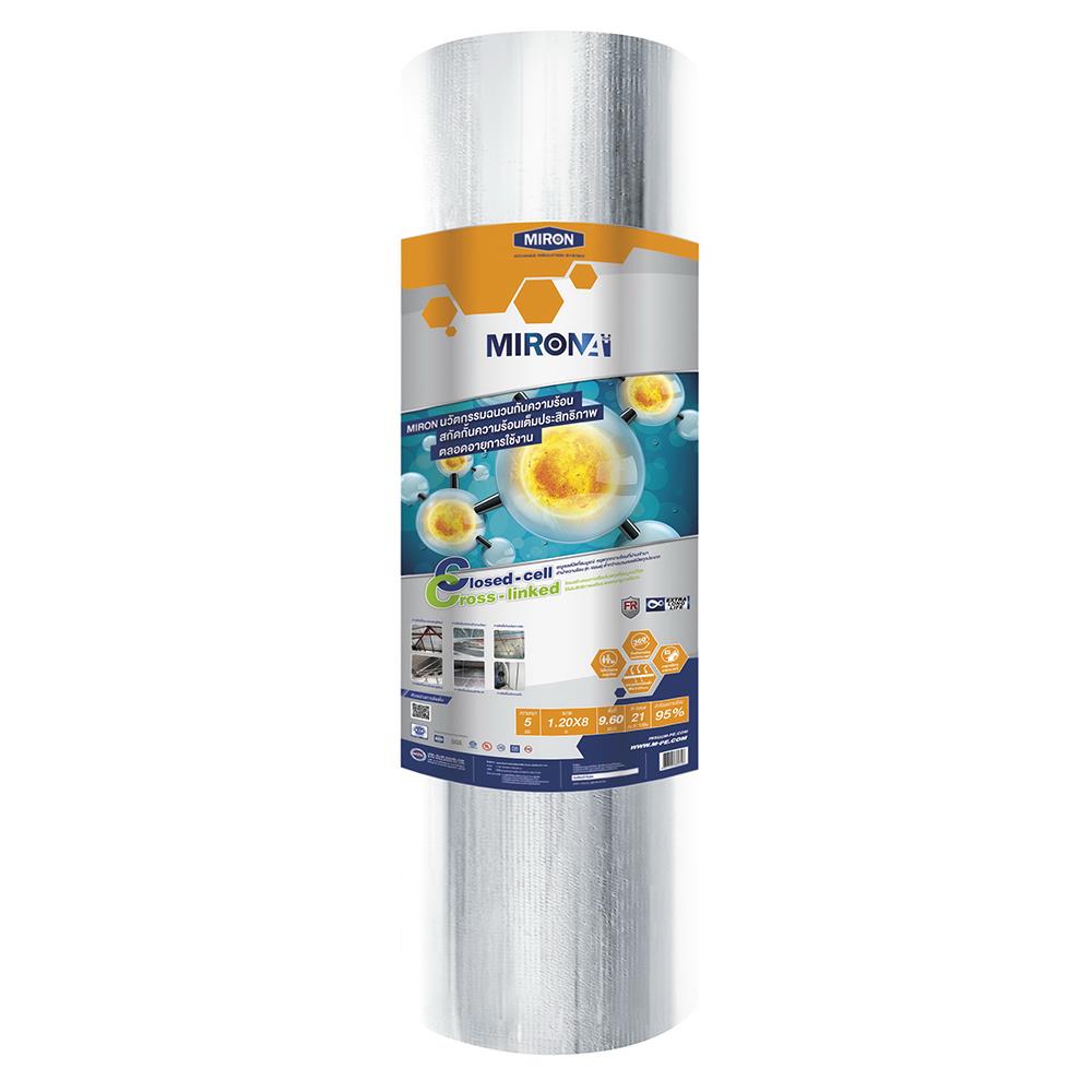 ฉนวนกันความร้อน PE MPE MIRON A PLUS หนา 5 มม. 1.20X8 ม.