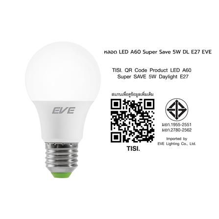 หลอด LED EVE A60 SUPER SAVE 5 วัตต์ DAYLIGHT E27_5