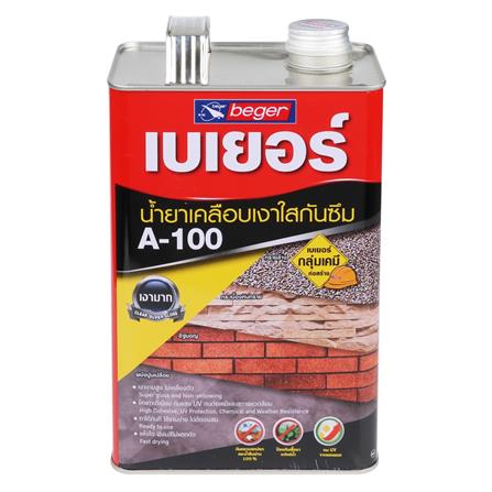น้ำยาเคลือบเงาใสกันซึม BEGER #A-100 1 แกลลอน