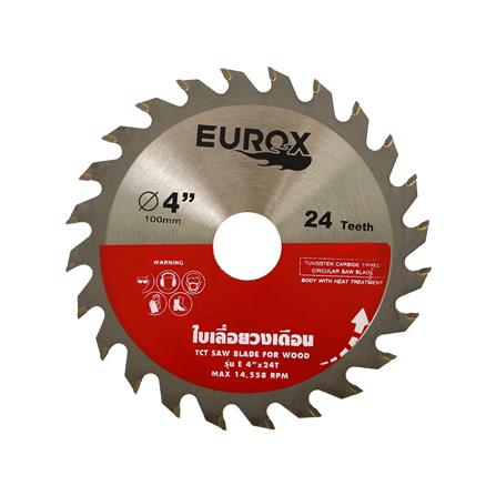 ใบเลื่อยวงเดือน EUROX 4 นิ้ว 24 ซี่ฟัน_0