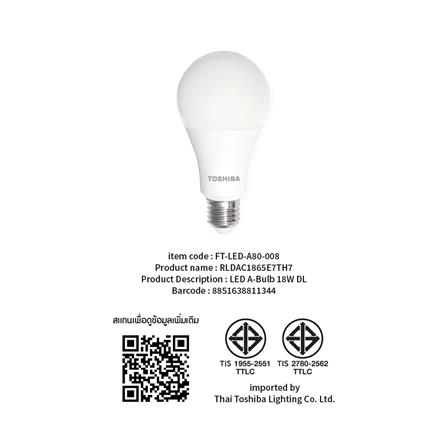 หลอด LED TOSHIBA BULB A80 18 วัตต์ DAYLIGHT E27_4