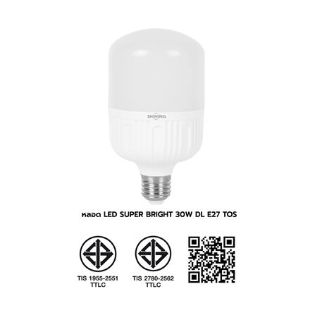 หลอด LED SHINING SUPER BRIGHT DAYLIGHT 30 วัตต์ E27_4