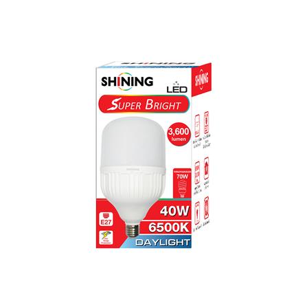 หลอด LED SHINING SUPER BRIGHT DAYLIGHT 40 วัตต์ E27_2