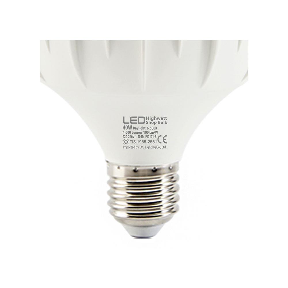 หลอด LED EVE HIGH WATT 40 วัตต์ DAYLIGHT E27