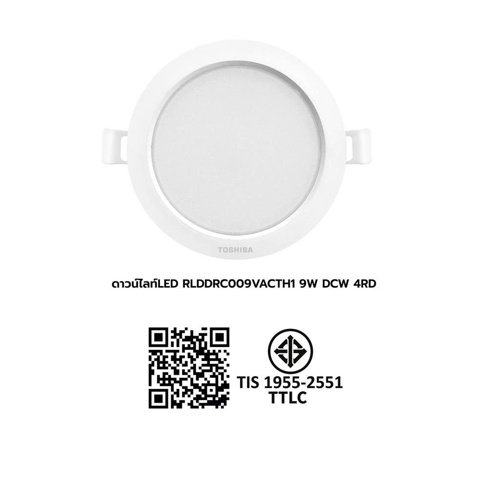 ดาวน์ไลท์ LED TOSHIBA RLDDRC015VACTH1 4 นิ้ว 9 วัตต์ DAYLIGHT/COOL WHITE/WARM WHITE สีขาว