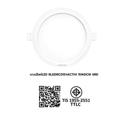 ดาวน์ไลท์ LED TOSHIBA RLDDRC015VACTH1 6 นิ้ว 15 วัตต์ DAYLIGHT/COOL WHITE/WARM WHITE สีขาว_9