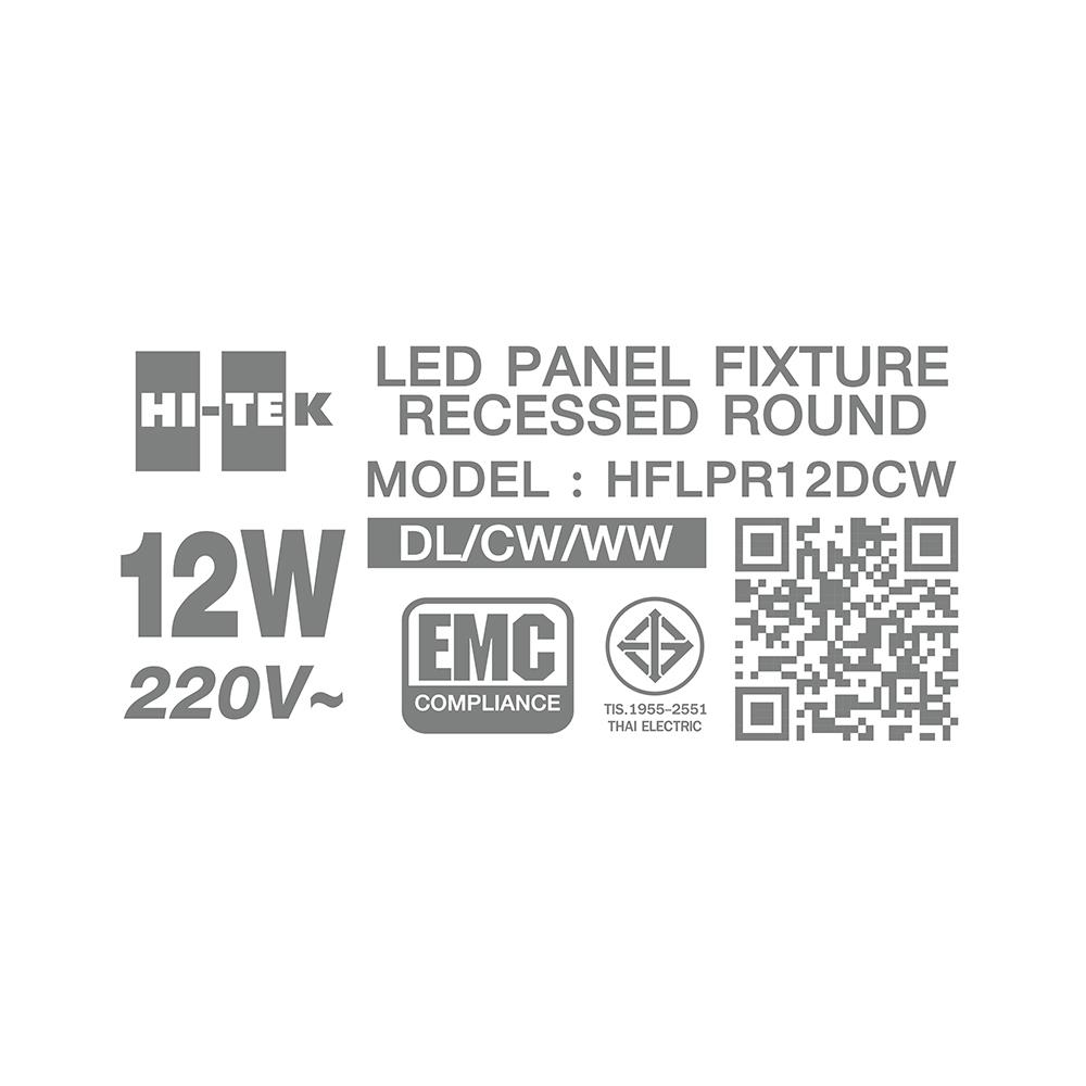 ดาวน์ไลท์ LED HI-TEK HFLPR12DCW 6.6 นิ้ว 12 วัตต์ DAYLIGHT/COOL WHITE/WARM WHITE สีขาว
