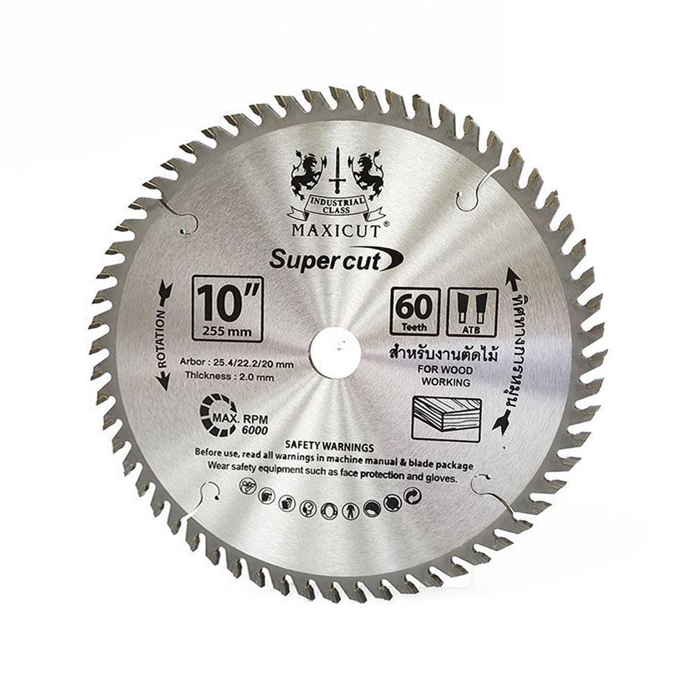 ใบเลื่อยวงเดือน MAXICUT SUPER CUT 10 นิ้ว 60 ซี่ฟัน