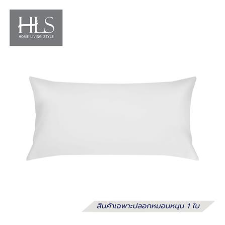 ปลอกหมอน BODY HOME LIVING STYLE CT SATEEN สีขาว_1