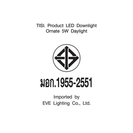 ดาวน์ไลท์ LED EVE 588202 3 นิ้ว 5 วัตต์ DAYLIGHT สีขาว_7