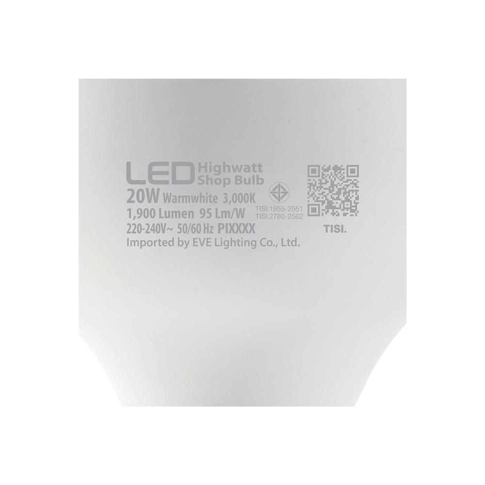 หลอด LED EVE HIGHWATT SHOP 20 วัตต์ WARM WHITE E27