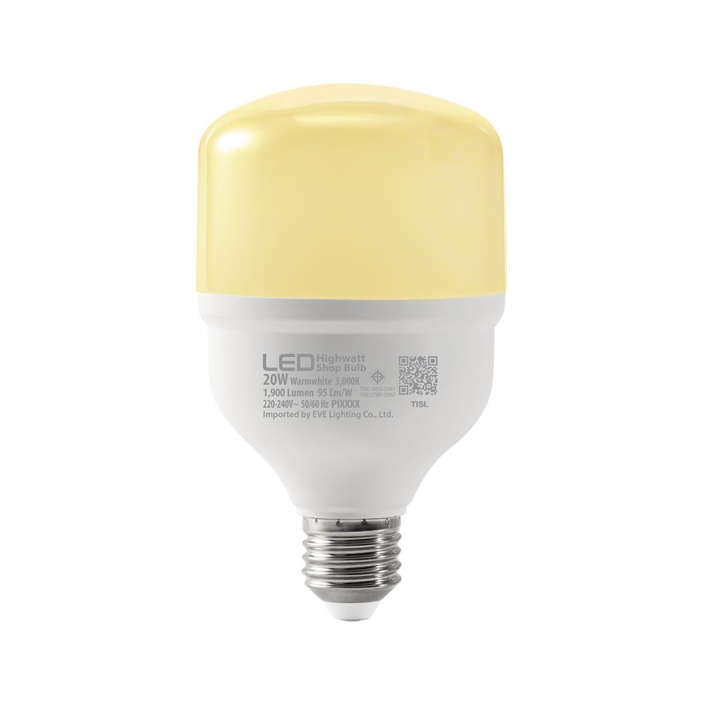 หลอด LED EVE HIGHWATT SHOP 20 วัตต์ WARM WHITE E27