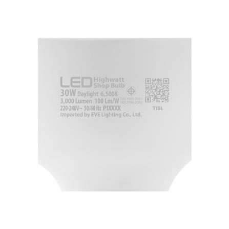 หลอด LED EVE HIGHWATT SHOP 30 วัตต์ DAYLIGHT E27_6