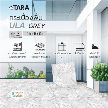 กระเบื้องพื้น 16x16 นิ้ว TARA อูล่า เทา PM 0.96 ตร.ม._6