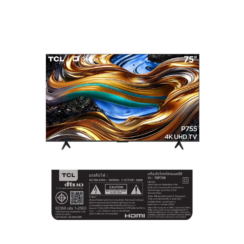 ทีวีแอลอีดี 75 นิ้ว TCL (4K, LED, GOOGLE TV) 75P755