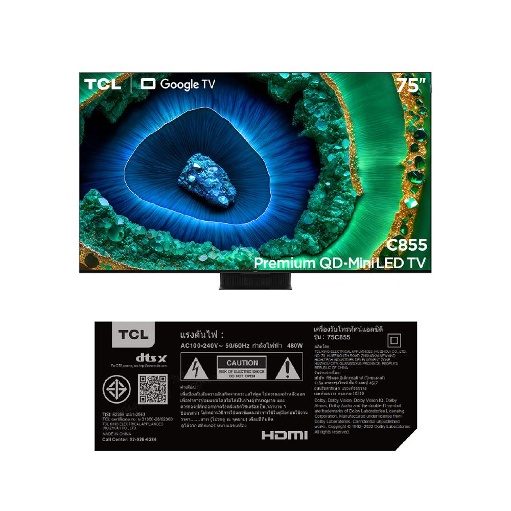 ทีวีมินิแอลอีดี 75 นิ้ว TCL (4K, MINI LED, GOOGLE TV) 75C855