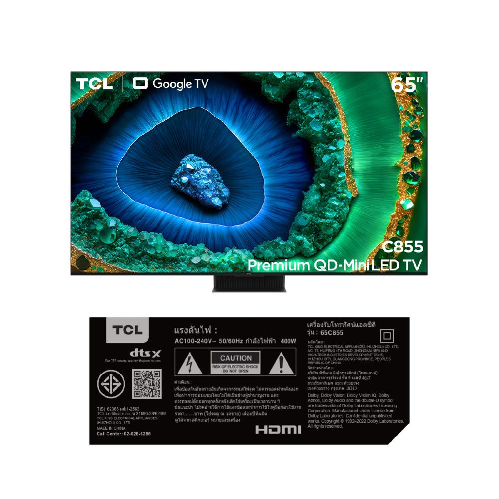ทีวีมินิแอลอีดี 65 นิ้ว TCL (4K, MINI LED, GOOGLE TV) 65C855