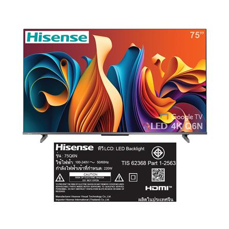 ทีวีคิวแอลอีดี 75 นิ้ว HISENSE (4K, QLED, GOOGLE TV) 75Q6N_7