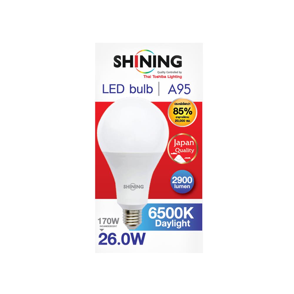 หลอด LED SHINING A95 26 วัตต์ DAYLIGHT E27