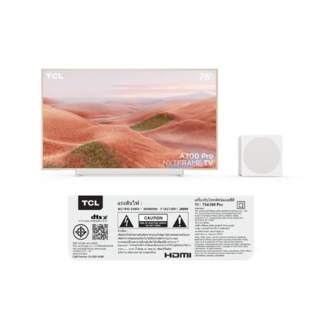 ทีวีคิวแอลอีดี 75 นิ้ว TCL (4K, QLED, GOOGLE TV) NXTFRAME A300 PRO_6