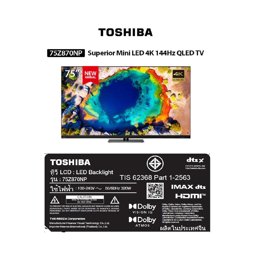 มินิแอลอีดีทีวี 75 นิ้ว TOSHIBA (4K, MINI LED, VIDAA) 75Z870NP