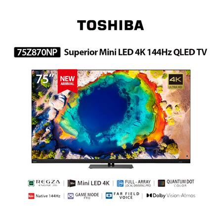 มินิแอลอีดีทีวี 75 นิ้ว TOSHIBA (4K, MINI LED, VIDAA) 75Z870NP_2