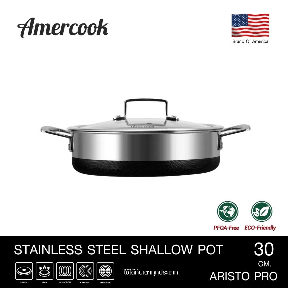 หม้อตื้นสเตนเลส 30 ซม. AMERCOOK ARISTO PRO