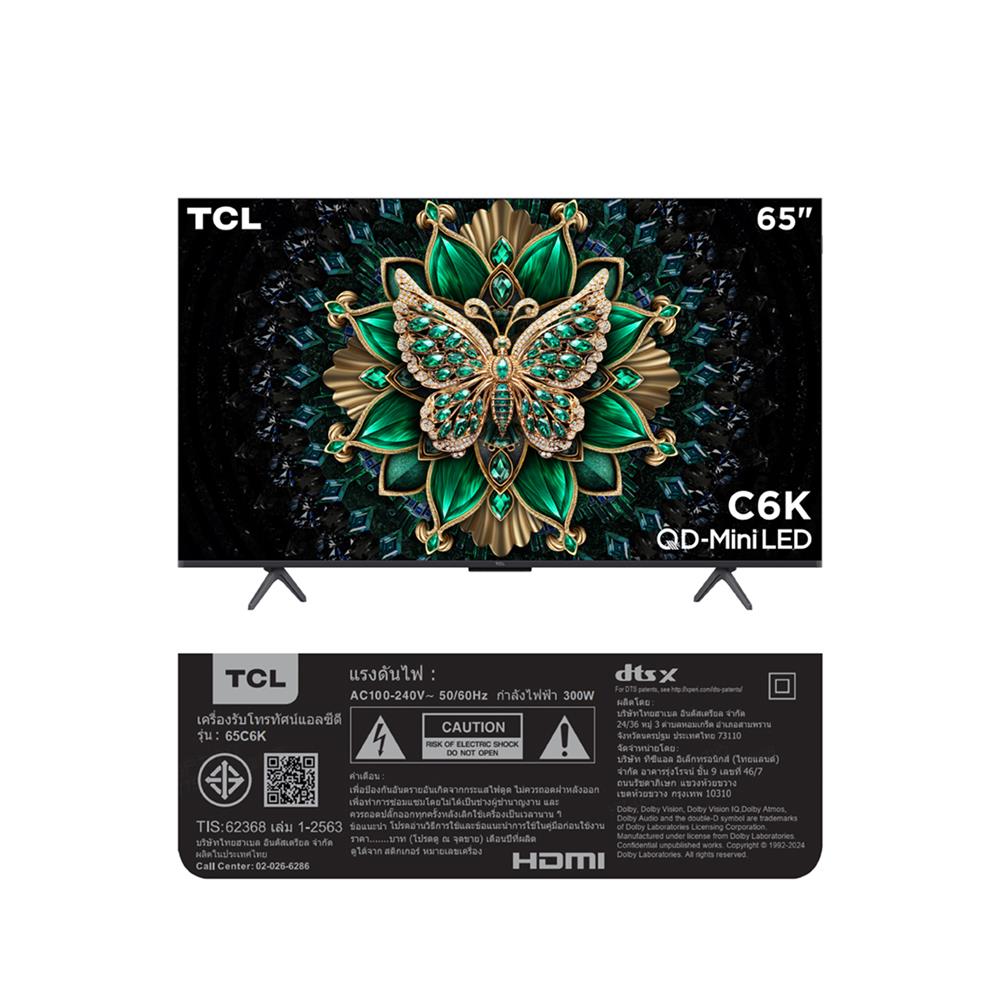 ทีวีคิวดี มินิแอลอีดี 65 นิ้ว TCL (4K, LED, GOOGLE TV) 65C6K