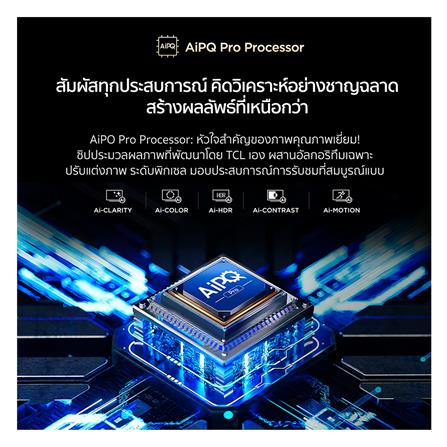 ทีวีคิวดี มินิแอลอีดี 65 นิ้ว TCL (4K, LED, GOOGLE TV) 65C6K_7