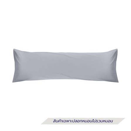 ปลอกหมอน BODY HOME LIVING STYLE COTTON SATEEN II สี GREY_0