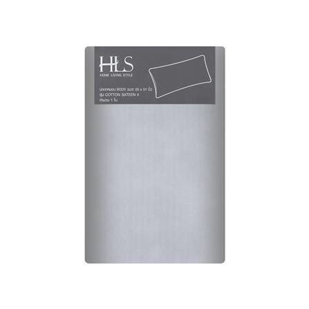 ปลอกหมอน BODY HOME LIVING STYLE COTTON SATEEN II สี GREY_3