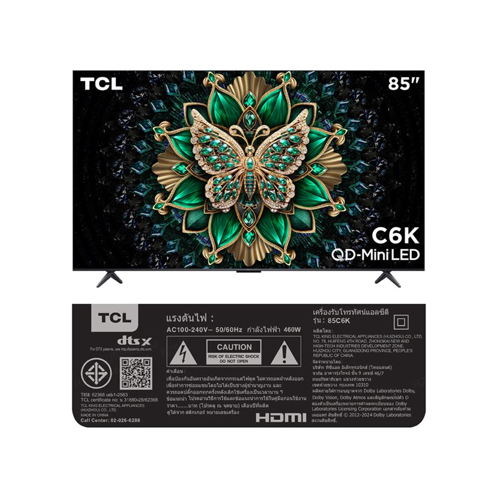 ทีวีคิวดี มินิแอลอีดี 85 นิ้ว TCL (4K, LED, GOOGLE TV) 85C6K