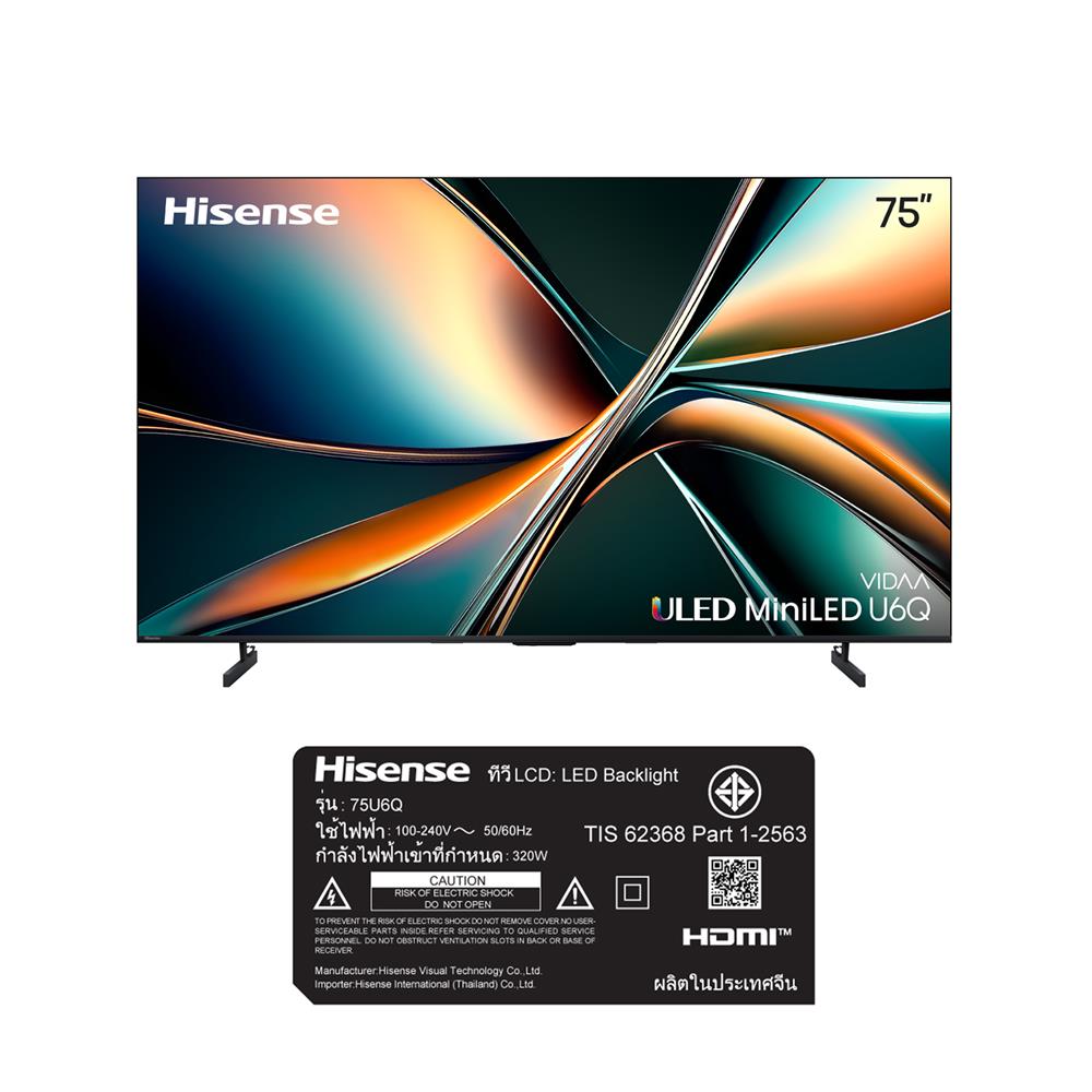 ทีวี มินิแอลอีดี 75 นิ้ว HISENSE (4K, MINI LED, VIDAA) 75U6Q