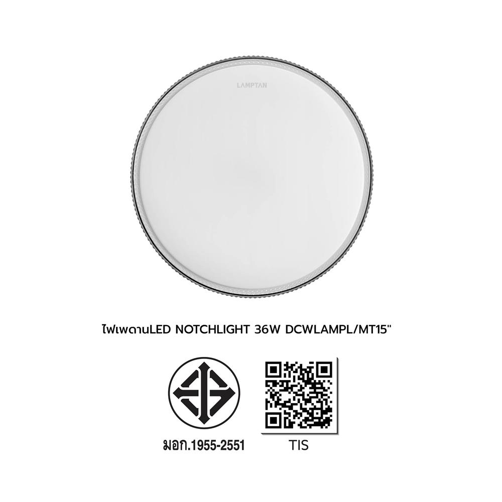 ไฟเพดาน LED LAMPTAN NOTCHLIGHT 15 นิ้ว 36 วัตต์ DAYLIGHT/COOL WHITE/WARM WHITE สีขาว