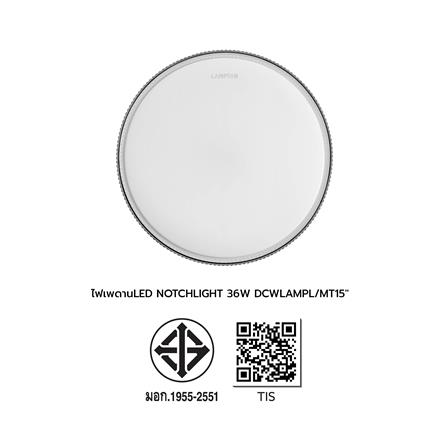 ไฟเพดาน LED LAMPTAN NOTCHLIGHT 15 นิ้ว 36 วัตต์ DAYLIGHT/COOL WHITE/WARM WHITE สีขาว_9