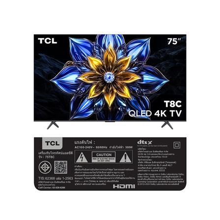 ทีวีคิวแอลอีดี 75 นิ้ว TCL (4K, QLED, GOOGLE TV) 75T8C_8