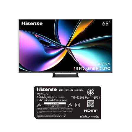 ทีวีมินิแอลอีดี 65 นิ้ว HISENSE (4K, MINI LED, VIDAA) 65U7Q_6