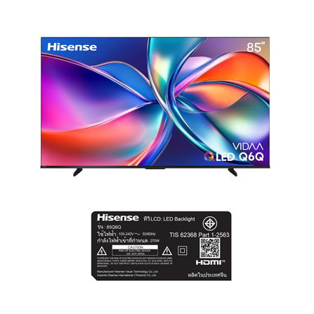 ทีวีคิวแอลอีดี 85 นิ้ว HISENSE (4K, QLED, VIDAA) 85Q6Q_8