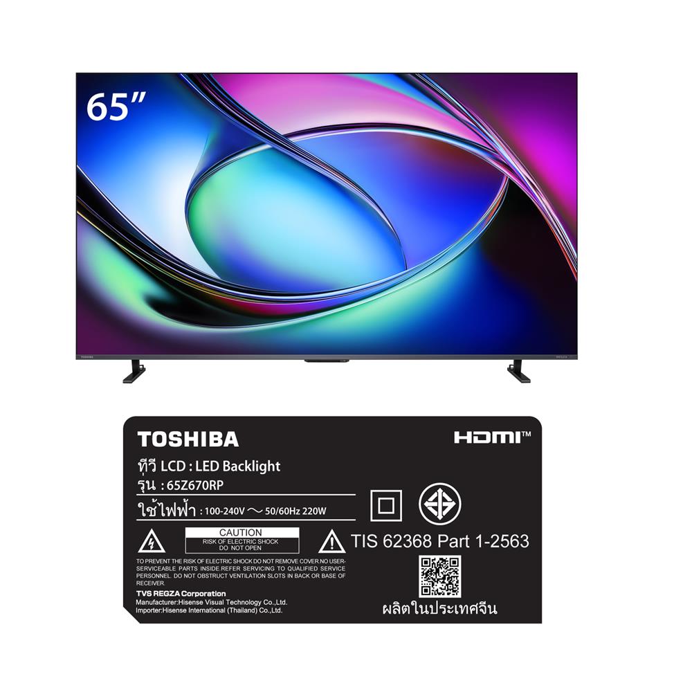 ทีวีมินิแอลอีดี 65 นิ้ว TOSHIBA (4K, MINI LED, VIDAA) 65Z670RP