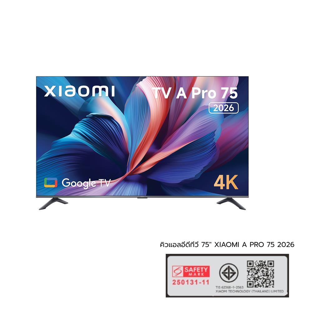 ทีวีคิวแอลอีดี 75 นิ้ว XIAOMI (4K, QLED, GOOGLE TV) A PRO 75 2026