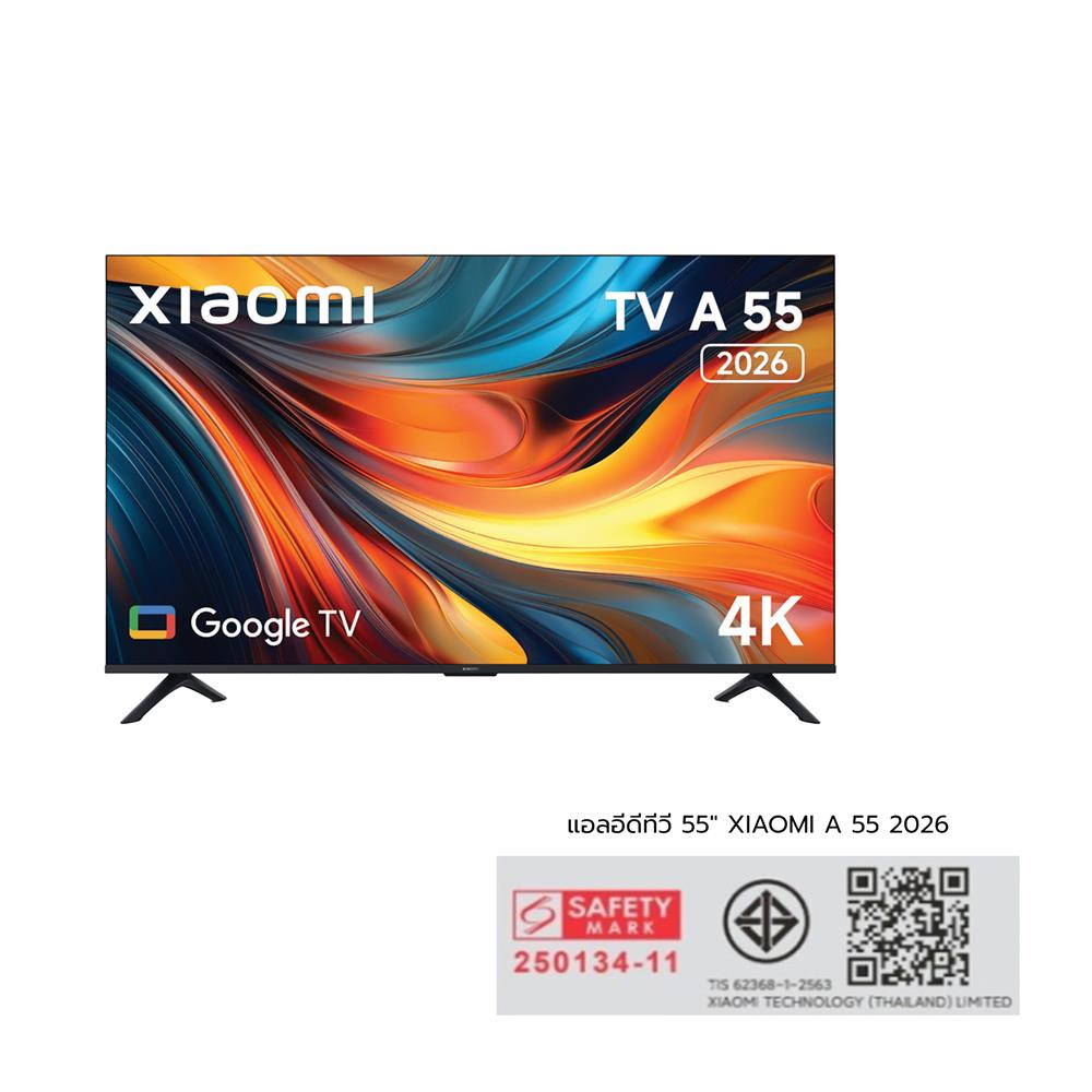 ทีวีแอลอีดี 55 นิ้ว XIAOMI (4K, LED, GOOGLE TV) A 55 2026