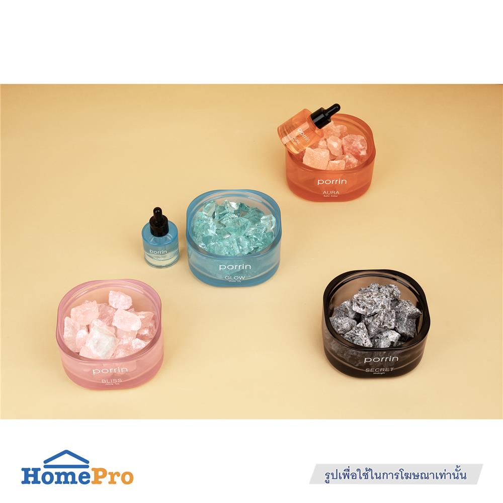 ชุดหินอโรม่าพร้อมน้ำหอม PORRIN MOOD OF THE DAY 500 กรัม + 30 มล. GLOW