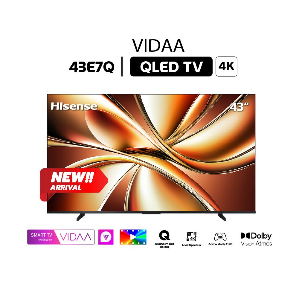 ทีวีคิวแอลอีดี 43 นิ้ว HISENSE (4K, QLED, VIDAA) 43E7Q