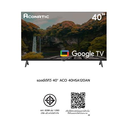 ทีวีแอลอีดี 40 นิ้ว ACONATIC (FULL HD, LED, GOOGLE TV) 40HSA120AN_6