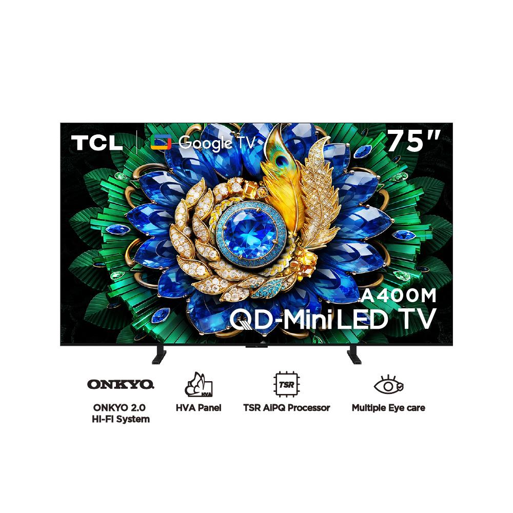 ทีวีคิวดี มินิแอลอีดี 75 นิ้ว TCL (4K, MINI LED, GOOGLE TV) 75A400M