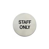 AVIO DESTINATION BOARD ROUND STEEL PLATE SIGN-STAFF ONLY