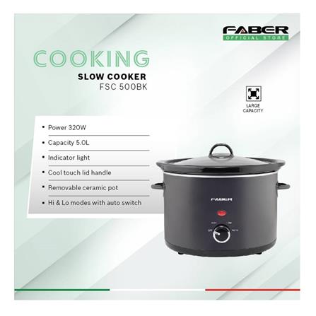 FABER SLOW COOKER FSC 500BK 320WATT 5LITER
