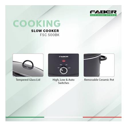 FABER SLOW COOKER FSC 500BK 320WATT 5LITER