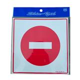 SHIN YIH SIGNAGE 8"X8" SW202 DILARANG MASUK/NO ENTRY