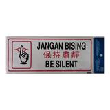 SHIN YIH SIGNAGE 5"X12" SW414 JANGAN BISING/BE SILENT
